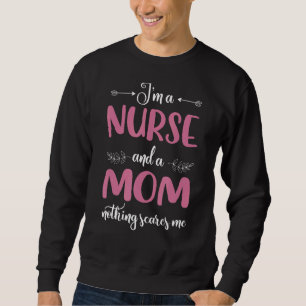 KVINNOR KURS I Mamma OCH Nurse Ingenting Skrämmer Lång Ärmad Tröja