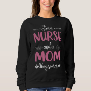 KVINNOR KURS I Mamma OCH Nurse Ingenting Skrämmer T Shirt