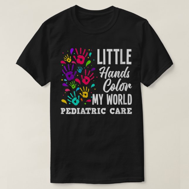Kvinnor Little Händer Färg Min världspediatriker P T Shirt (Design framsida)