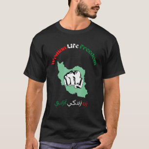 KVINNOR LIVSFRIHET Farsi Zan Zendegi Azadi med Fe T Shirt