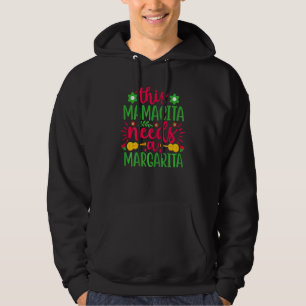 Kvinnor Mamacita behöver en Margarita Cinco De M Hoodie