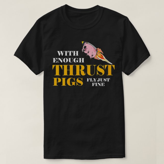 Kvinnor med tillräckligt stor dragkraft Grisar fly T Shirt (Design framsida)