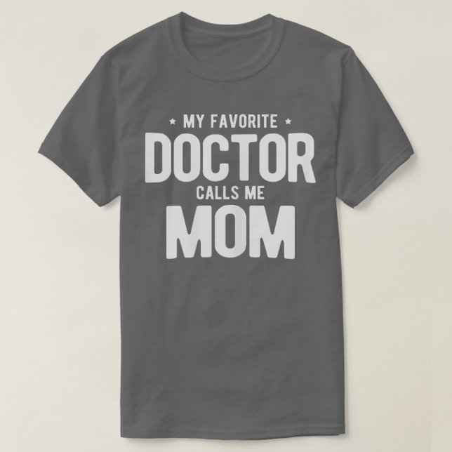 Kvinnor Min favoritgrupp Doktor kallar mig Mamma P T Shirt (Design framsida)