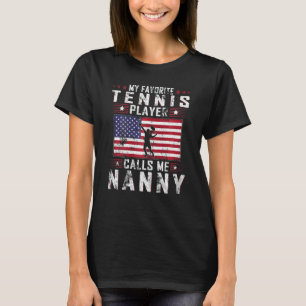 Kvinnor Min favorittennis Player ringer mig Nanny  T Shirt