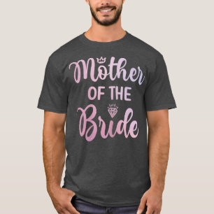 Kvinnor Mor Till Bruden Bröllopsdusch Bröllop D T Shirt