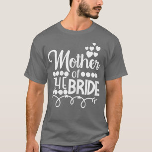 Kvinnor Mor Till Bruden Dotter Bröllop eller Bac T Shirt