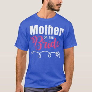 Kvinnor Mor Till Bruden Familj Nyligen Gift Hustru T Shirt