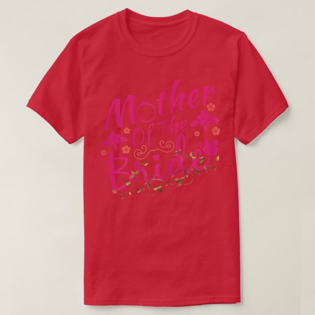 Kvinnor Mor Till Bruden Söt Bröllop Bröllopsfest P T Shirt (Design framsida)