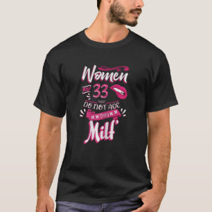 Kvinnor över 33 år Kvinnor över 33 år T Shirt