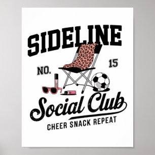 Kvinnor på sidan Social klubb Fotbollsmamma Spel D Poster