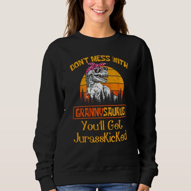 Kvinnor Rör Inte Mormorsasaurus Du Kommer Att Få T Shirt (Framsida)
