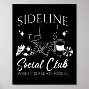 Kvinnor Sideline Social Klubb Fotboll Mamma Spel D Poster