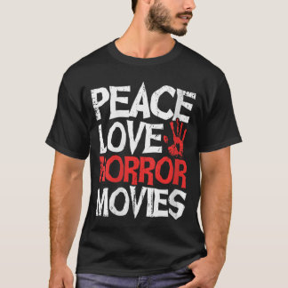 Kvinnor Skräck Horror Film Fred kärlek skräckfilme T Shirt