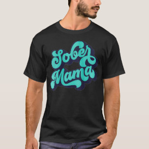 Kvinnor Sober Mamma Quote Normalize Tank för säker T Shirt