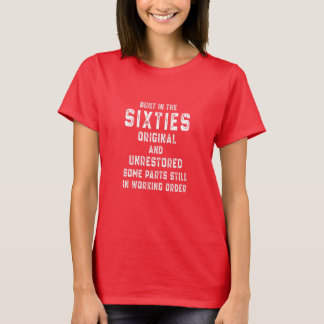 kvinnor som är ynka 60:e födelsedagen Byggt på sex T Shirt