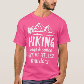 Kvinnor som dricker Hundar och kaffe får mig att k T Shirt