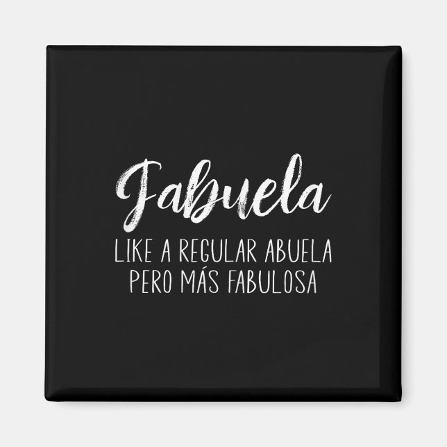 Kvinnor som en vanlig Abuela Para Fabuela Mor Magnet (Framsidan)