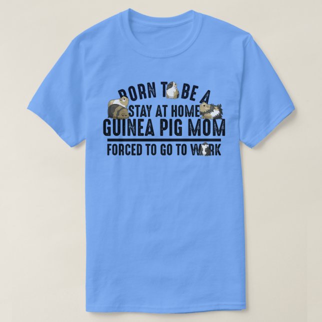 Kvinnor som föds upp för att stanna hemma i Guinea T Shirt (Design framsida)