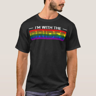 Kvinnor som jag är med Brides LGBT Gay-äktenskapet T Shirt
