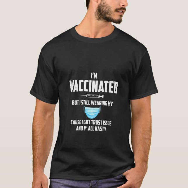 Kvinnor som jag är vaccinerad men fortfarande bär  t shirt (Framsida)