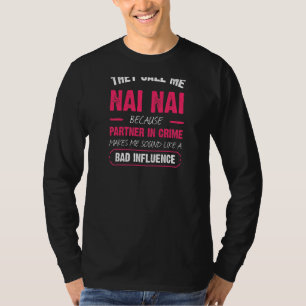 Kvinnor som kallar mig Nai Nai för partner i Cri T Shirt