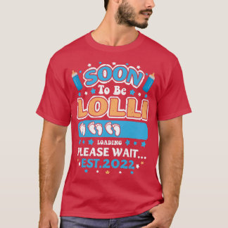 KVINNOR som snart ska vara Lolli Grandma Loading E T Shirt