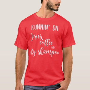 Kvinnor som springer på Jesus, kaffe och torrscham T Shirt