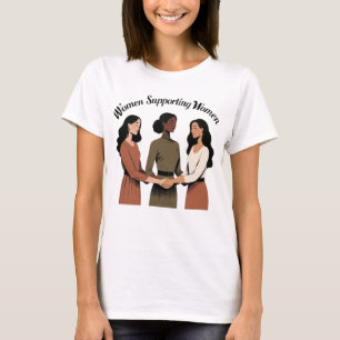 Kvinnor som stöder kvinnor - enighet och styrka t shirt