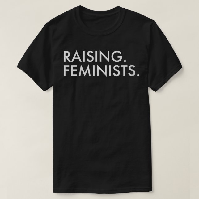 Kvinnor som uppfostrar feminister Föräldrar Femini T Shirt (Design framsida)