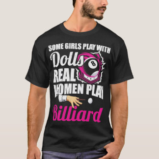 Kvinnor spelar Billiards Player Bassäng Billiard T Shirt