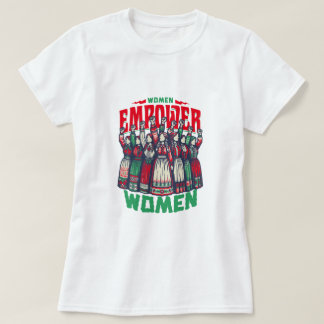Kvinnor Styrker Kvinnor T-Shirt – Feministisk