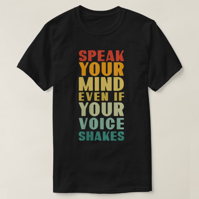 Kvinnor talar sinnet även om rösten skakar V T Shirt (Design framsida)