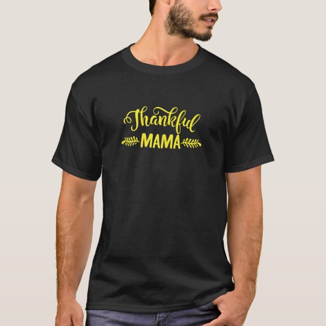 KVINNOR - Thanksgiving Kvinnor Mammor Mamma T Shirt (Framsida)