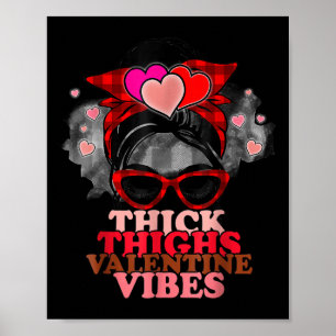 Kvinnor Tick Thighs Valentine Vibes Messy Bun Play Poster