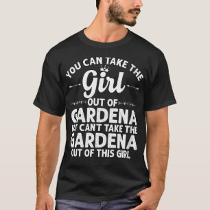 Kvinnor Tjej Från Gardena Ca California Present Ro T Shirt