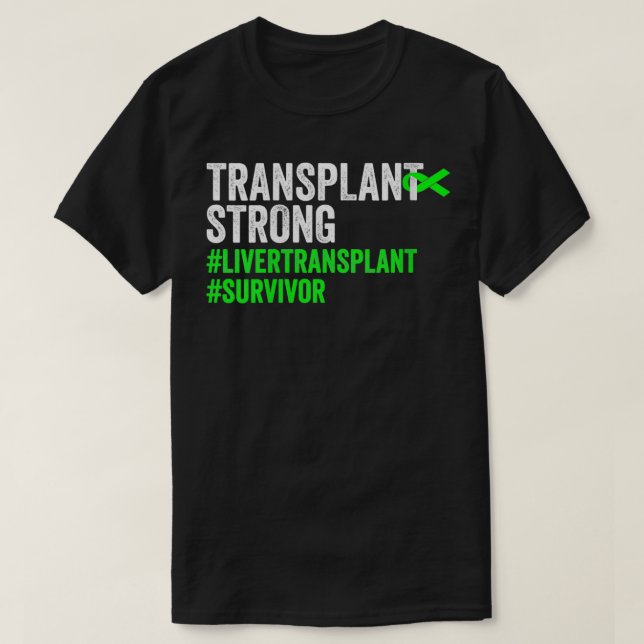 KVINNOR Transplant Strong Liver Transplant Survivo T Shirt (Design framsida)