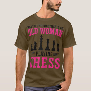Kvinnor underskattar aldrig ett gammalt kvinnostyr t shirt