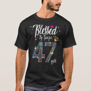 Kvinnor välsignade av Gud i 47 år 47:e födelsedage T Shirt