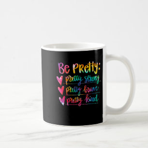 Kvinnor Var Ganska Starka Modiga Snälla Inspireran Kaffemugg