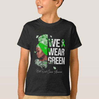 Kvinnor Vi Bär Grönt Gallgångscancer Medvetenhet  T Shirt