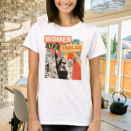 Kvinnor Vid Alla Bord T Shirt