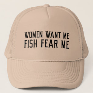 Kvinnor vill att jag ska fiska rädsla mig keps