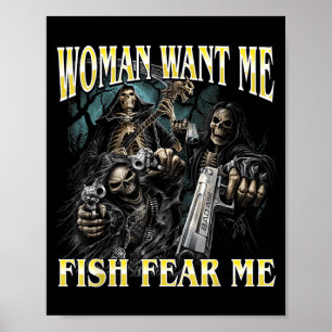 Kvinnor Vill Ha Fisk Fruktar Roligt Hårt Skelett M Poster