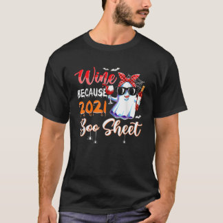 Kvinnor Vin eftersom 2021 är Boo Lakan Ghost Drink T Shirt