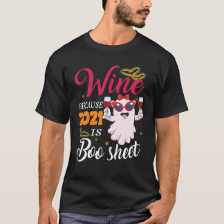 Kvinnor Vin eftersom 2021 är Boo Lakan Ghost Drink T Shirt