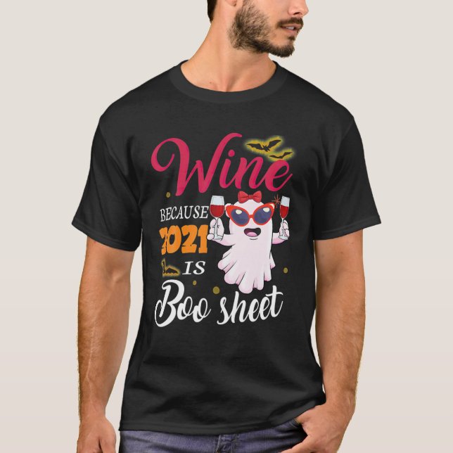 Kvinnor Vin eftersom 2021 är Boo Lakan Ghost Drink T Shirt (Framsida)
