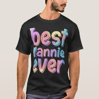 Kvinnorna är den bästa Nannie någonsin Mors dag  T Shirt