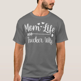 Kvinnorna i Mamma Life Trucker Maka American Truck T Shirt
