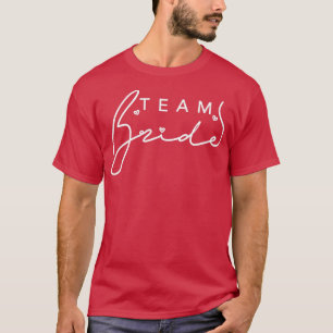 Kvinnornas Cute Team Bride Cursive Font Heart Bach T Shirt