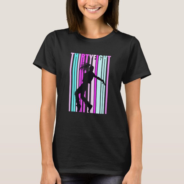 Kvinnors 38:e födelsedagsdag för flickans Hiphop-d T Shirt (Framsida)